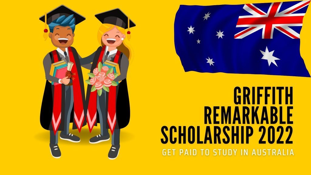 GRIFFITH REMARKABLE SCHOLARSHIP